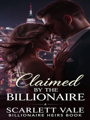 cover image of Claimed by the Billionaire